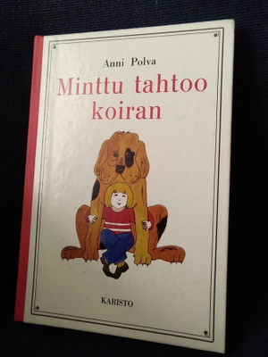 Anni Polva: Minttu tahtoo koiran