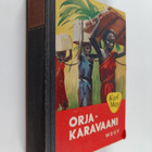 Karl May : Orjakaravaani : seikkailukertomus Sudanista vi... - pikkukuva 1