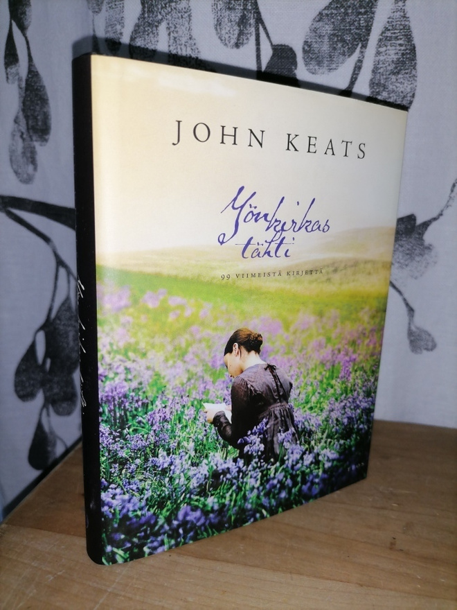 John Keats - Yön kirkas tähti - 1.p.2010