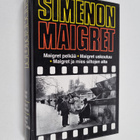 Georges Simenon : Maigret pelkää ; Maigret uskoutuu ; Mai... - pikkukuva 1