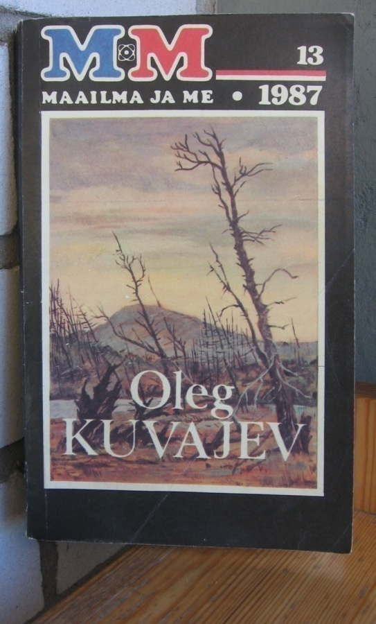 Oleg Kuvajev: Alue, Raduga 1987. 264 s.