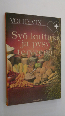 Denis Burkitt : Syö kuituja ja pysy terveenä