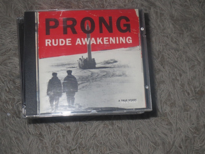 Prong Rude Awakening