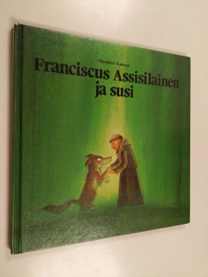 Masahiro Kasuya : Franciscus Assisilainen ja susi