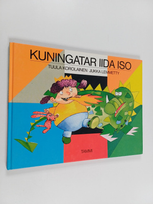 Tuula Korolainen : Kuningatar Iida Iso