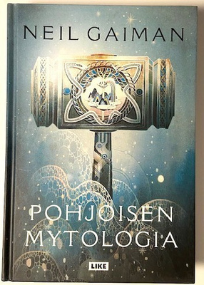 Gaiman Neil : Pohjoisen mytologia