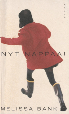Melissa Bank, Nyt nappaa