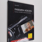 Jukka Kolari : Parempia videoita : Canon LEGRIA -videokam... - pikkukuva 1