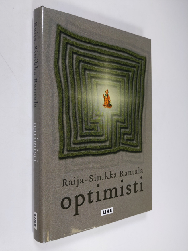 Raija-Sinikka Rantala : Optimisti : äänetön monologi