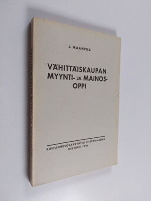 J. Maanpää : Vähittäiskaupan myynti- ja mainosoppi