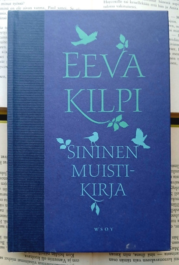 Eeva Kilpi - Sininen muistikirja (sid.)