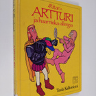 Tuula Kallioniemi : Ritari Artturi ja haarniska-allergia - pikkukuva 1