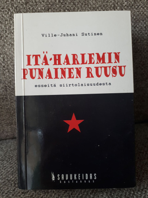 Ville-Juhani Sutinen: Itä-Harlemin punainen ruusu
