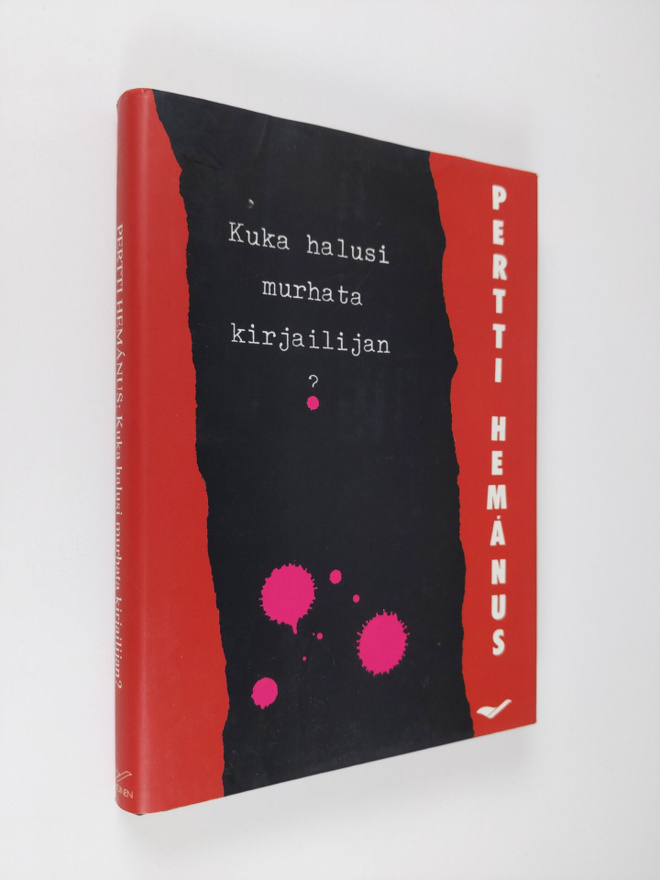 Pertti Hemanus : Kuka halusi murhata kirjailijan : melodr...