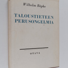 Wilhelm Röpke : Taloustieteen perusongelmia - pikkukuva 1