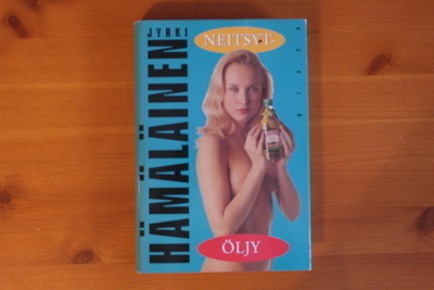 Jyrki Hämäläinen:Neitsytöljy.1.P.1994.Sid.Kp.Hyvä!