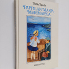 Terttu Tupala : Pappilan Marja merimaissa - pikkukuva 1