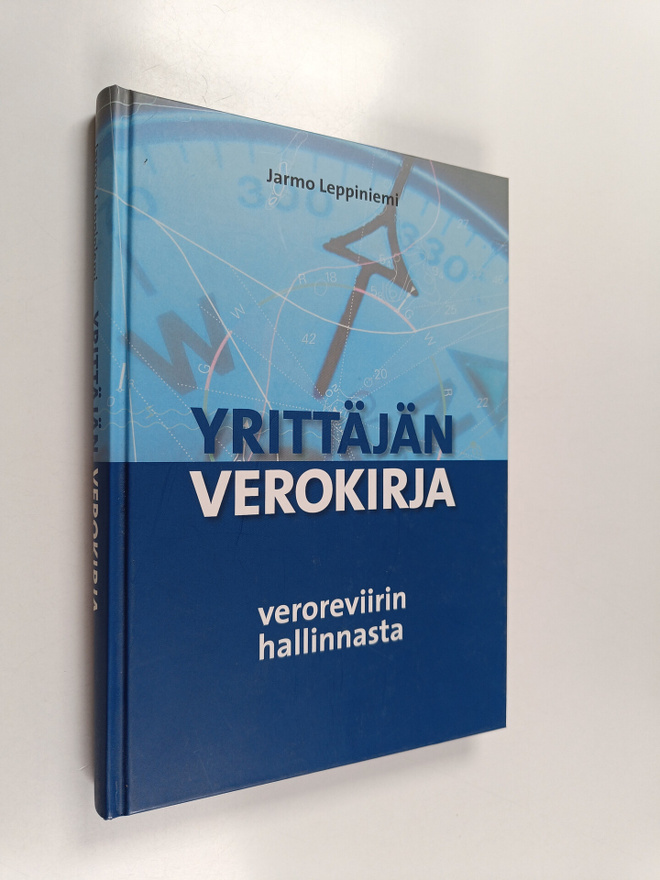 Jarmo Leppiniemi : Yrittäjän verokirja : veroreviirin hal...