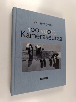 Yki Hytönen : 100 vuotta Kameraseuraa