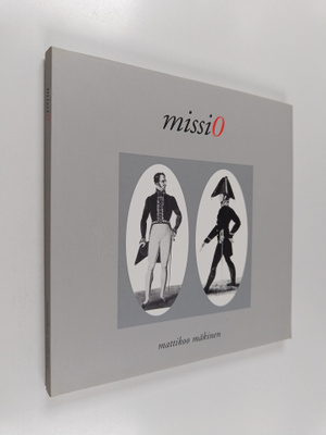 Matti K. Mäkinen : MissiO