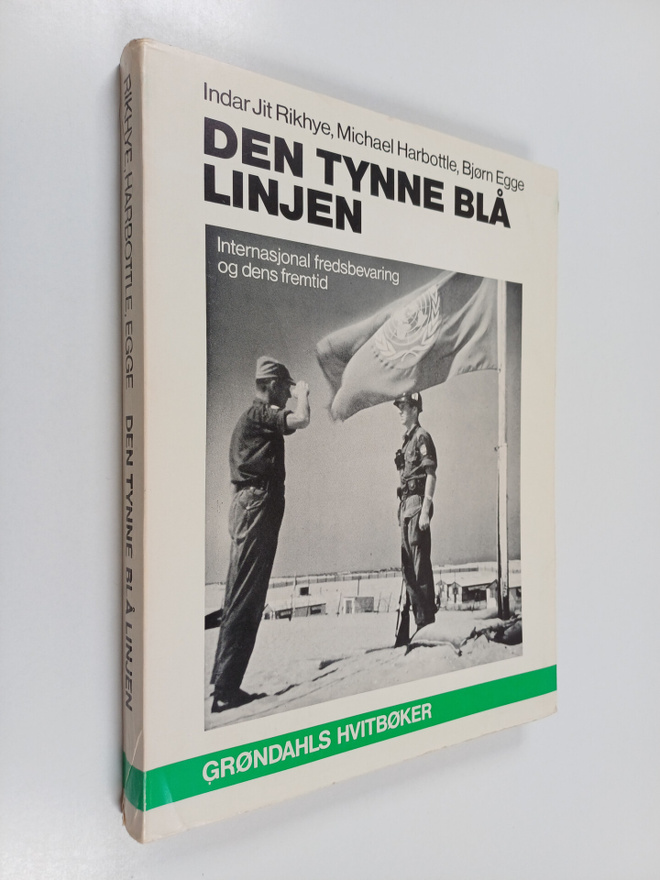 Indar Jit Rikhye : Den tynne blå linjen : internasjonal f...