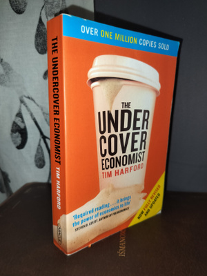 Tim Harford - The Undercover Economist