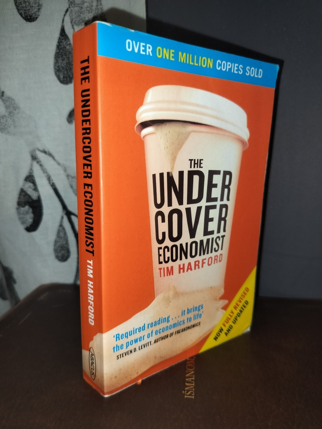 Tim Harford - The Undercover Economist
