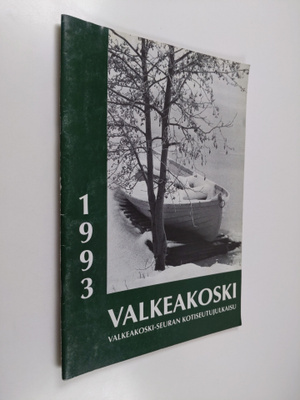 Valkeakoski 1993 : Valkeakoski-seuran kotiseutujulkaisu
