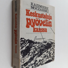Kazimierz Moczarski : Keskusteluja pyövelin kanssa - pikkukuva 1