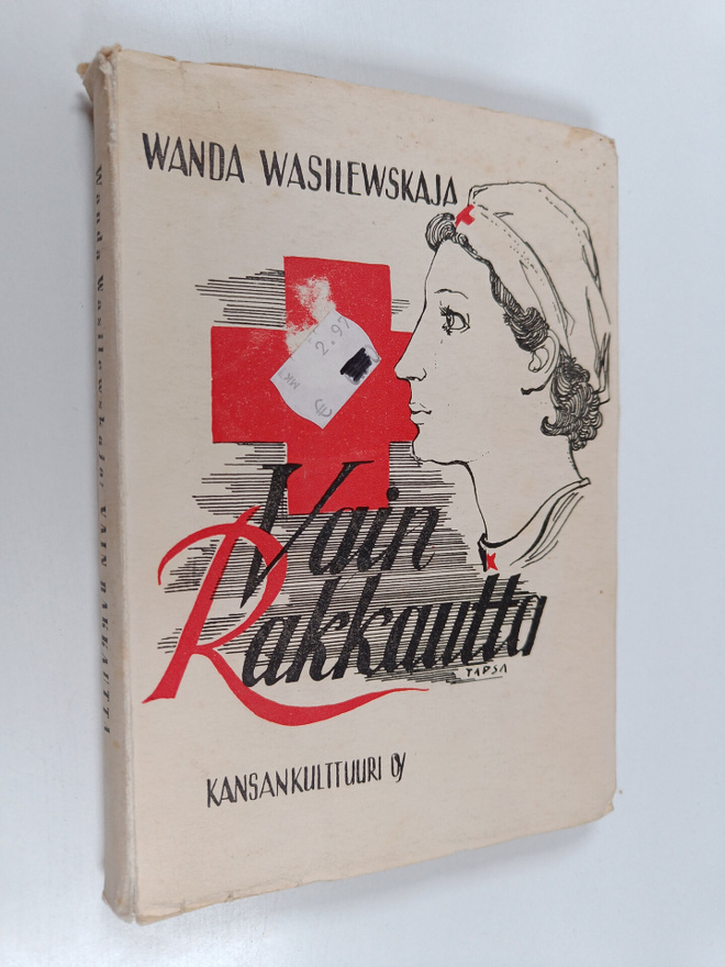Wanda Wasilevskaja : Vain rakkautta