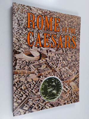 Leonardo B. Dal Maso : Rome of the Caesars
