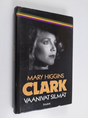 Mary Higgins Clark : Vaanivat silmät