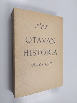 Rafael Koskimies : Otavan historia 1890-1918 ensimmäinen osa