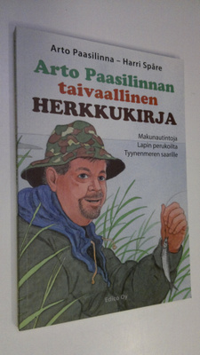 Harri Spåre : Arto Paasilinnan taivaallinen herkkukirja :...
