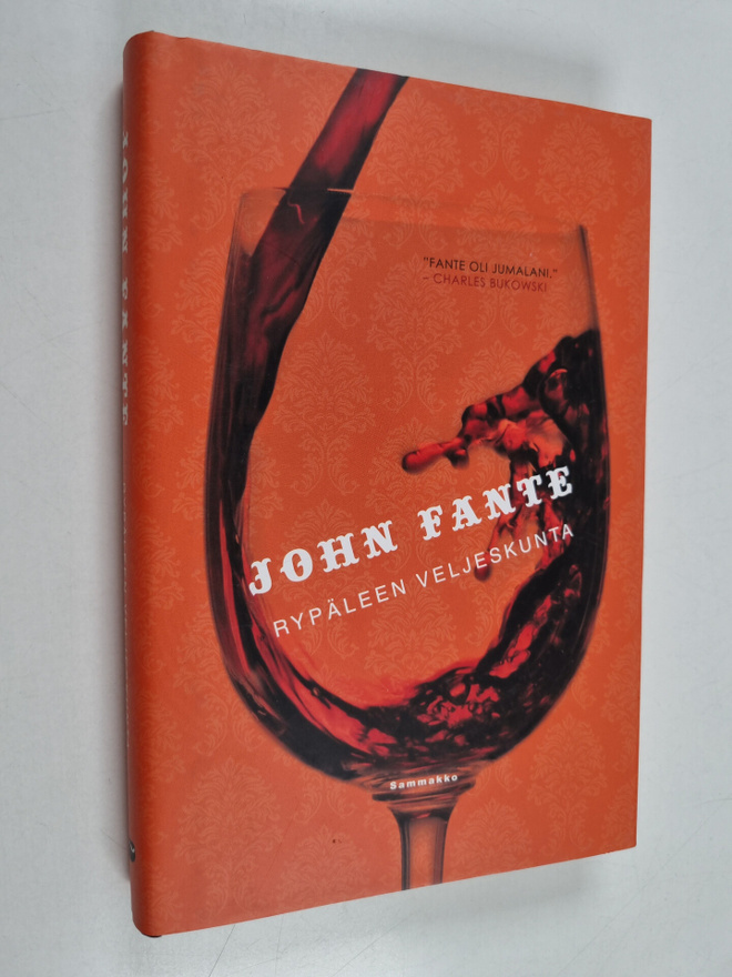 John Fante : Rypäleen veljeskunta (lukematon)