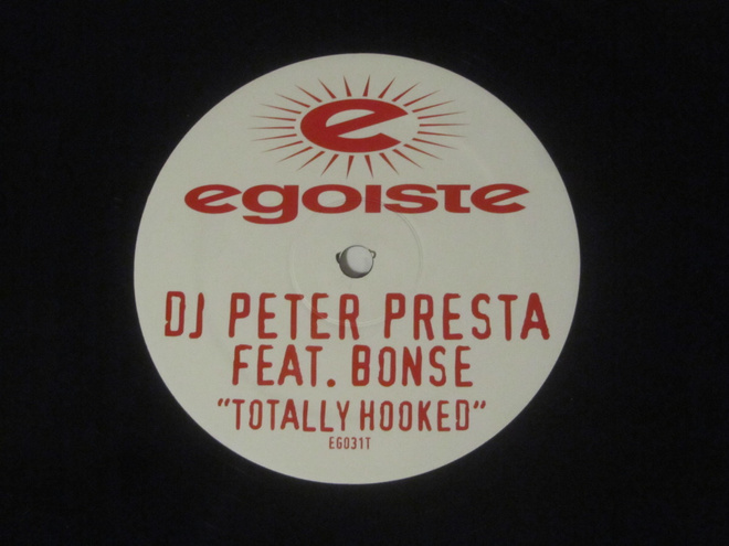 DJ Peter Presta Feat.Bonse:Totally Hooked 12" single  House