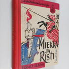 Osmo Ilkka : Miekka ja risti : historiallinen seikkailuke... - pikkukuva 1