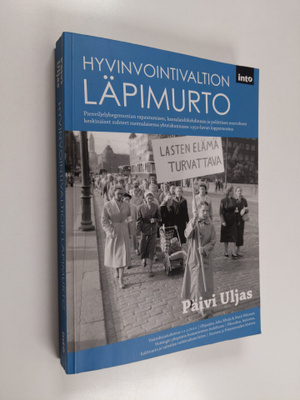 Päivi Uljas : Hyvinvointivaltion läpimurto - Pienviljelyh...