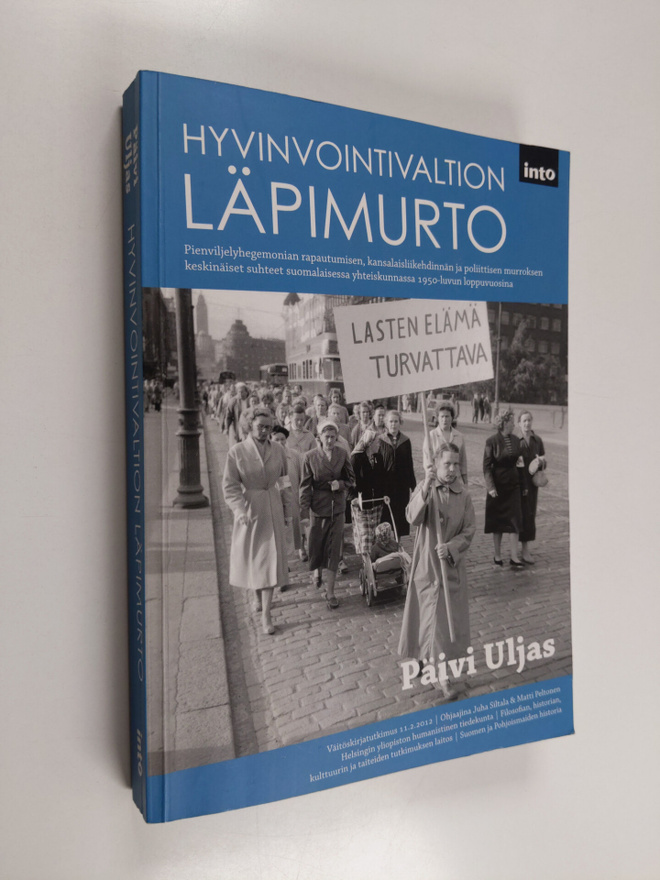 Päivi Uljas : Hyvinvointivaltion läpimurto - Pienviljelyh...