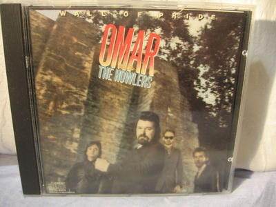 Omar And The Howlers: Wall Of Pride CD.