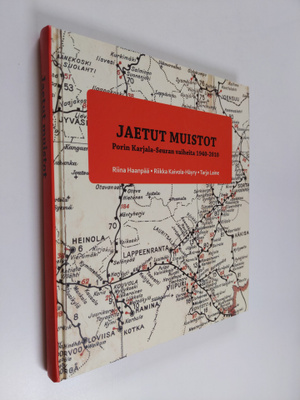 Riina Haanpää : Jaetut muistot : Porin Karjala-Seuran vai...