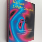 Jose Stevens : Kesytä lohikäärmeesi : pelkoihin perustuvi... - pikkukuva 1