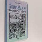 Martti T. Kuikka : Suomalaisen koulutuksen vaiheet - pikkukuva 1