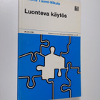 Helena Tuomi-Nikula : Luonteva käytös - pikkukuva 1