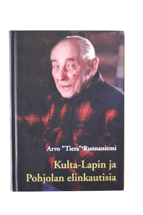 Ruonaniemi - KULTA-LAPIN JA POHJOLAN ELINKAUTISIA