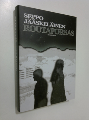 Seppo Jääskeläinen : Routaporsas