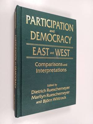 Participation and democracy east and west : Comparisons a...