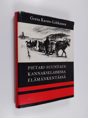 Greta Karste-Liikkanen : Pietari-suuntaus kannakselaisess...