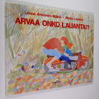 Leena Ahvonen-Mäkiö : Arvaa onko lauantai? - pikkukuva 1
