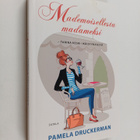 Pamela Druckerman : Mademoisellesta madameksi : tarina ke... - pikkukuva 1